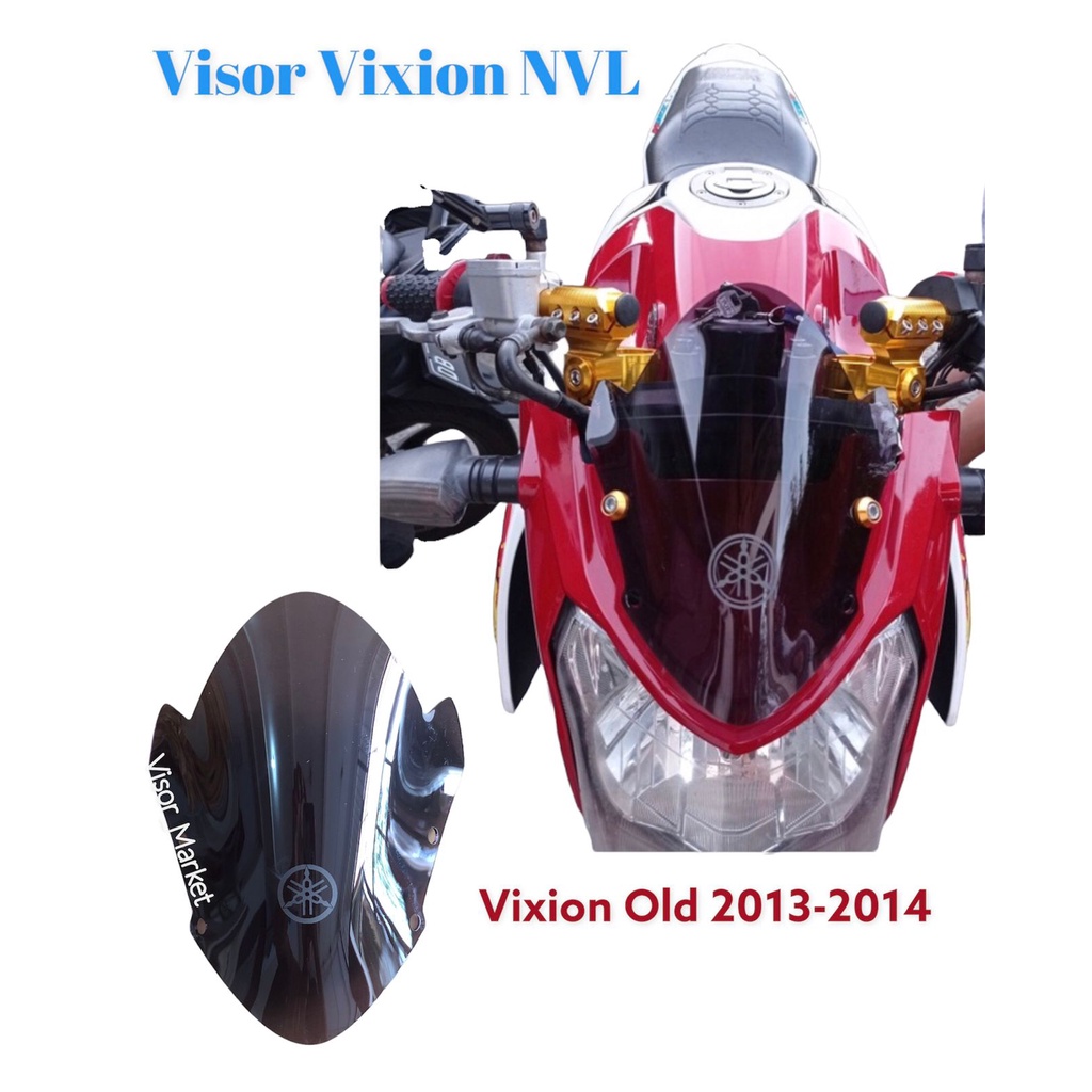 VISOR VIXION NVL 2013 2014 MIKA VISOR VIXION OLD 2013 2014