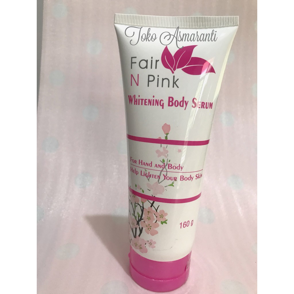 FAIR N PINK BODY SERUM BPOM ORIGINAL