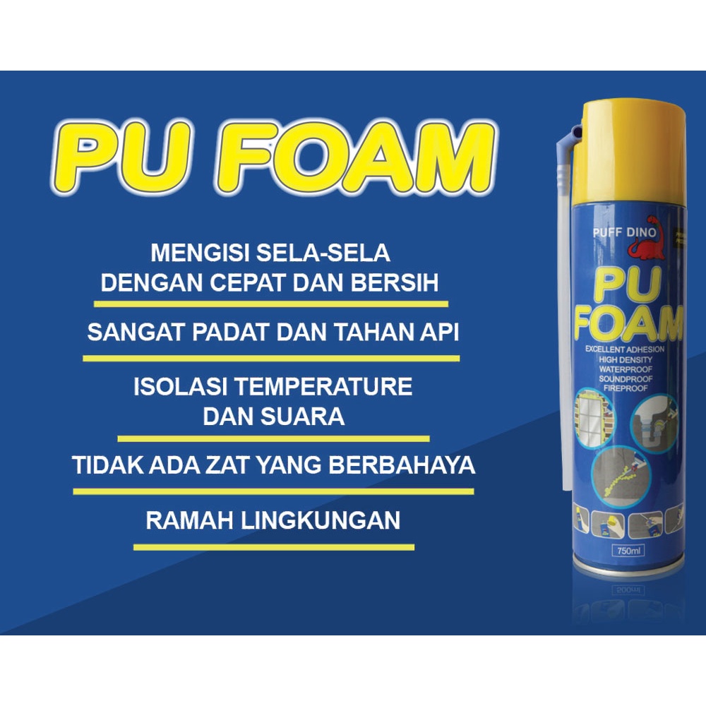 PUFF DINO PU FOAM 75MM 750ML FOAM SPRAY SERBAGUNA