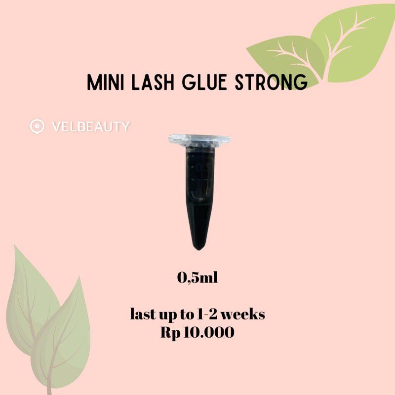 MINI LASH GLUE LEM EYELASH 0,5 ML TAHAN 1-2 MINGGU/ TAHAN 3-4 MINGGU TESTER