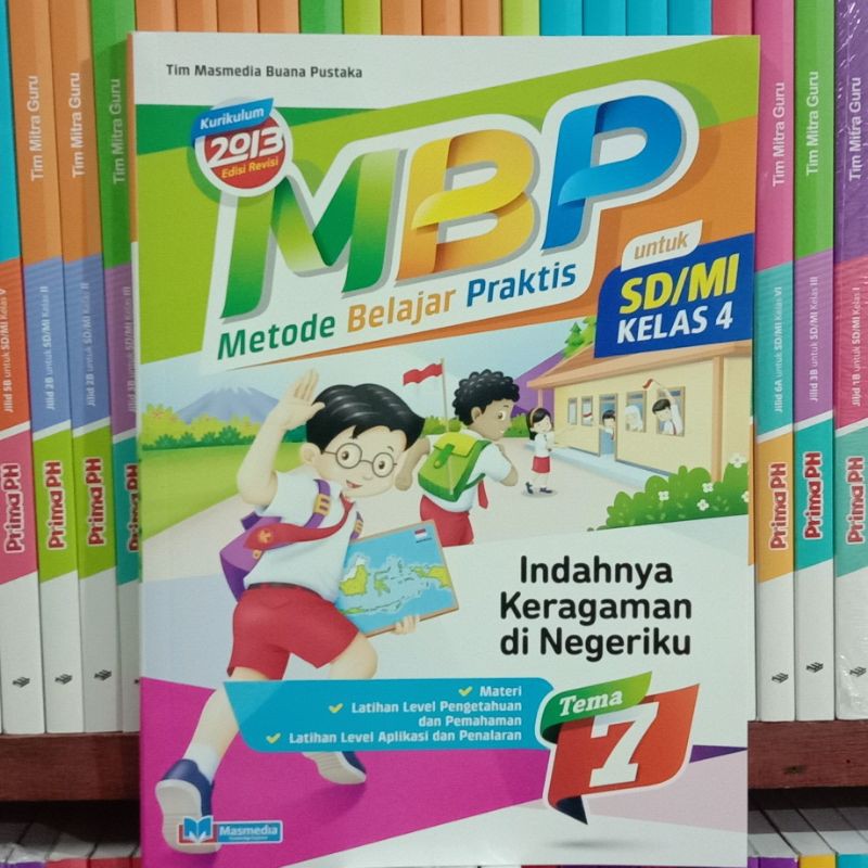 MBP.METODE.BELAJAR.PRAKTIS.SD/MI.KELAS.4.TEMA.7.SEMESTER.2.KURIKULIM.2013.EDISI.REVISI