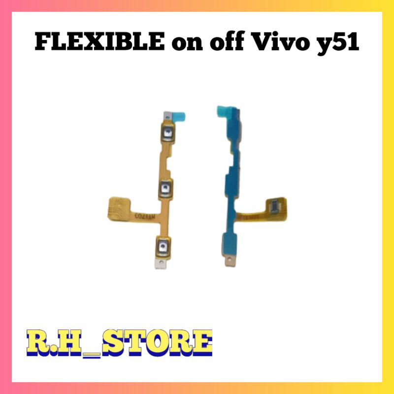 FLEXIBLE FLEXIBLE ON OFF VOLUME VIVO Y51 / Y51L ORIGINAL