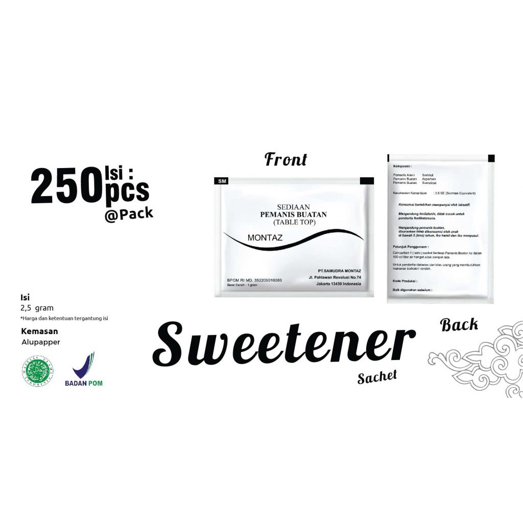 

Sweetener/ Sediaan Pemanis Sachet/ Stick (isi 100 @1gr)
