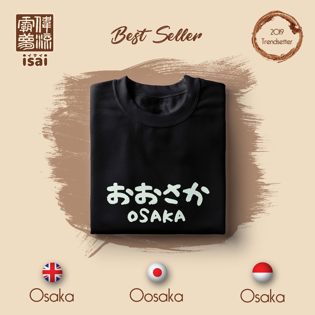 TERJANGKAU - KAOS OSAKA JEPANG PREMIUM COMBED 30S KAOS PRIA WANITA