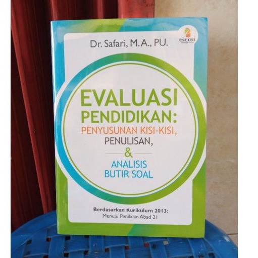 Evaluasi Pendidikan penyusunan kisi kisi penulisan & analisis butir soal esensi erlangga