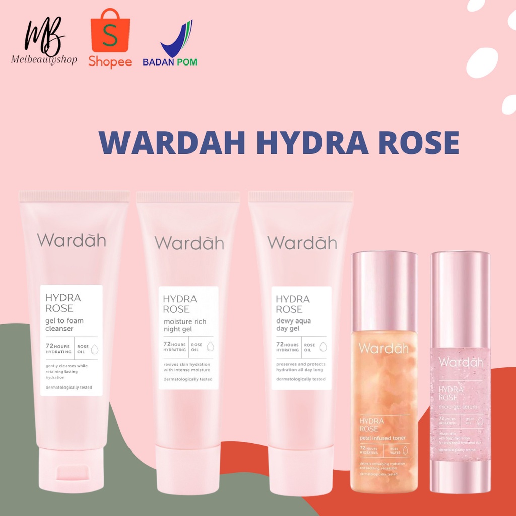 WARDAH Hydra Rose Dewy Aqua Day / Moisture Rich Night Day Gel To Foam Cleanser Petal Infused Toner Serum Dewy Skin Starter Kit