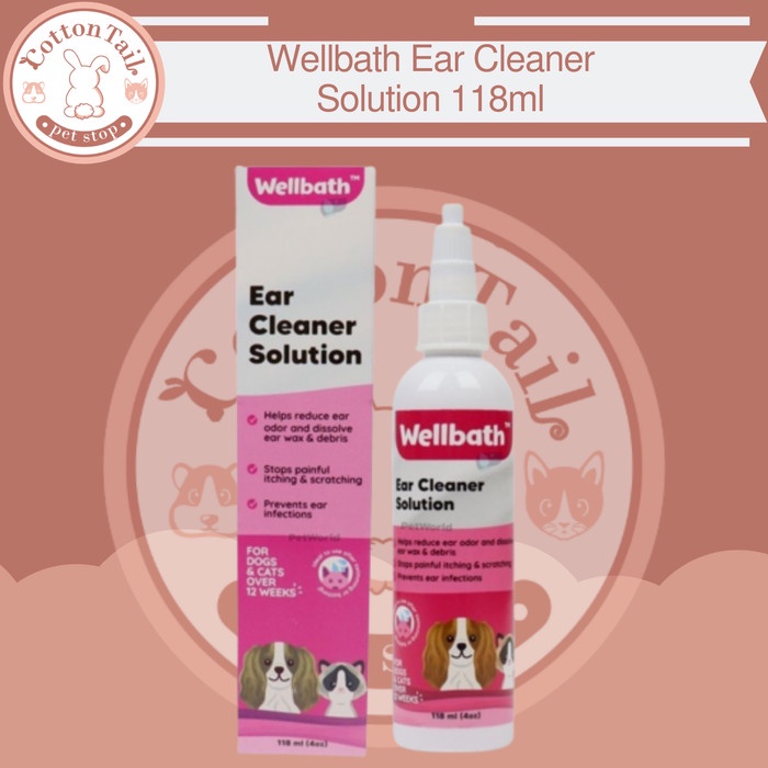 Wellbath Ear Cleaner Solution 118ml Obat Telinga Anjing Kucing PC5319