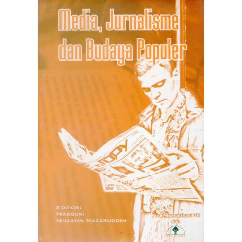 Media, Jurnalisme dan Budaya Populer