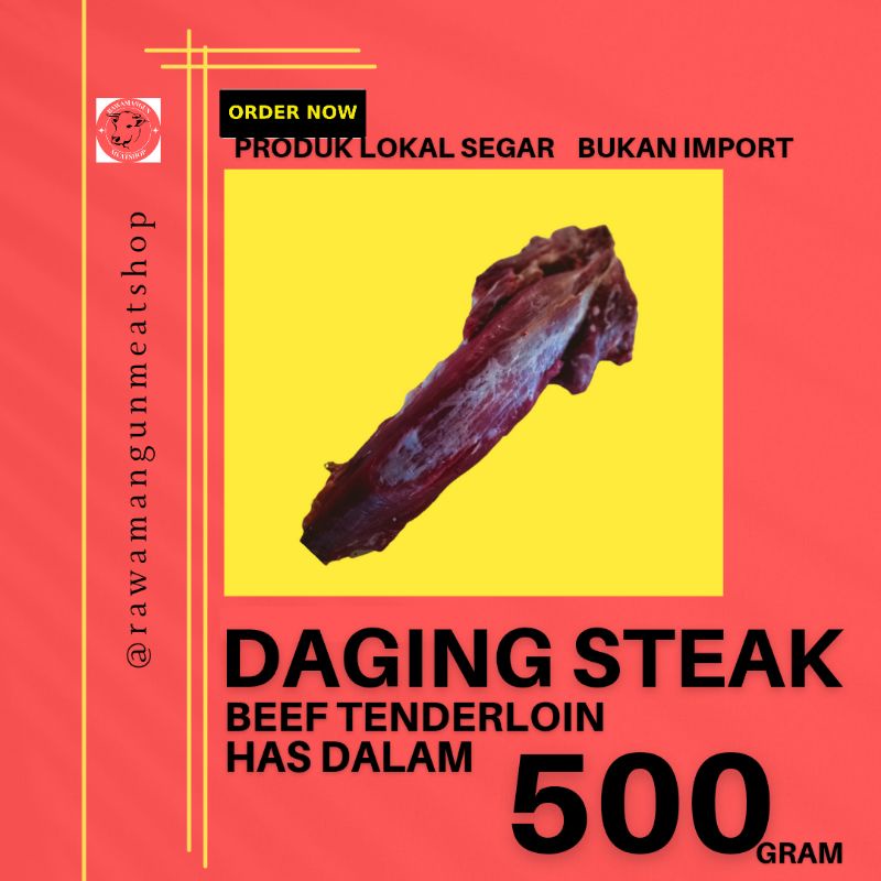 0tenderloin beef   has dalam   daging empuk minim lemak   100  halal 500gr