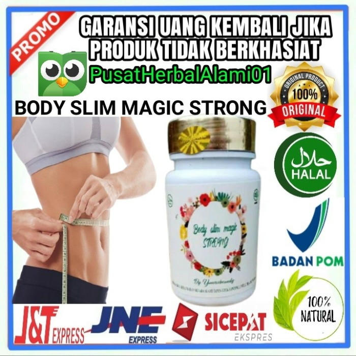 Body Slim Magic Strong Original Obat Pelangsing Diet Badan Asli Topcer
