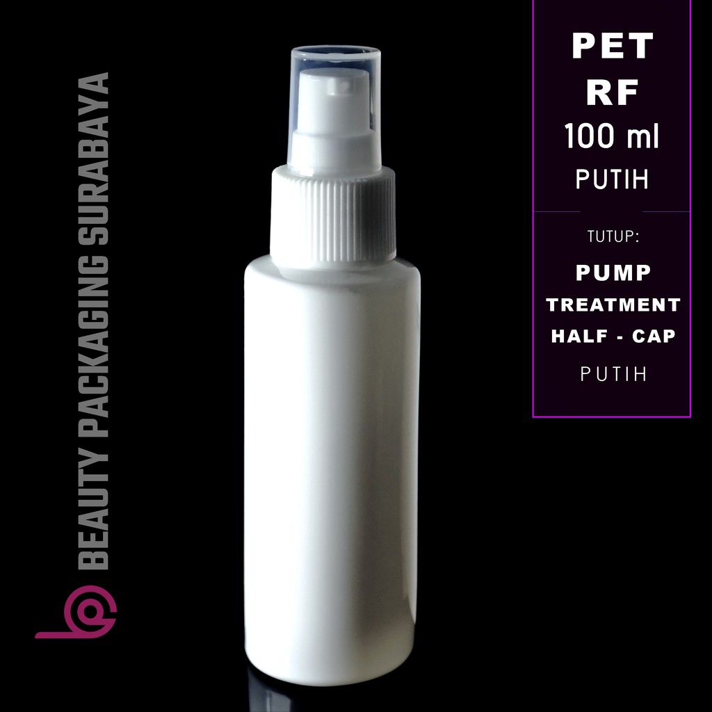 Botol Plastik PET 100ml RF Putih Tutup Pump Treatment HC Putih