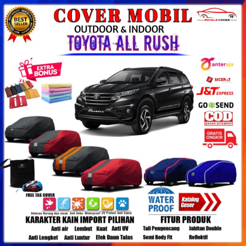 Body  Cover Mobil Toyota ALL NEW RUSH  / Sarung Mobil RUSH 2017, 2018, 2019, 2020, 2021 Pelindung