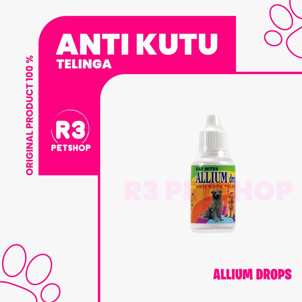 ALLIUM Drops 30ml obat tetes kutu telinga untuk Anjing dan Kucing