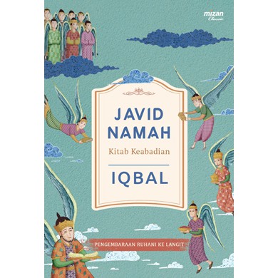 JAVID NAMAH: KITAB KEABADIAN - Muhammad Iqbal