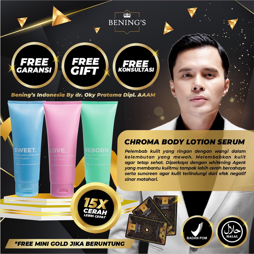 BENING'S CHROMA BODY LOTION | PARFUM, SERUM &amp; LOTION | SPF 30 I FREE GIFT SIAP KIRIM SELURUH INDONESIA