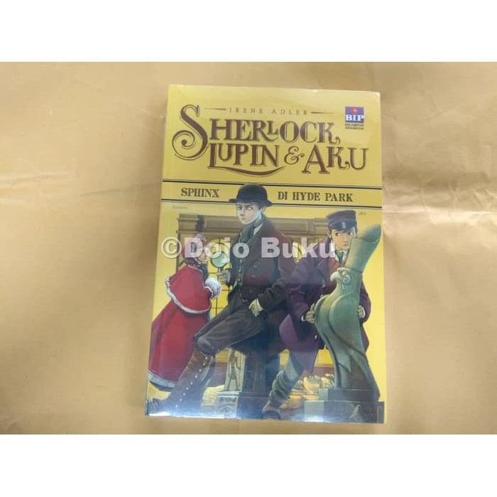 DIJAMIN ASLI  Sherlock, Lupin dan Aku 8 : Sphinx di Hyde Park by Irene Adler