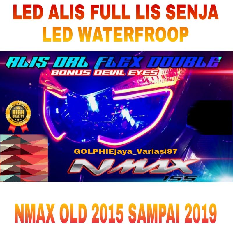 PAKET LAMPU ALIS ATAS BAWAH NMAX OLD 2015 SAMPAI 2019 BONUS DEVIL EYE / LAMPU LED ALIS NMAX BONUS DEVIL EYES / LAMPU SENJA LED NMAX LAMPU LIS NMAX OLD