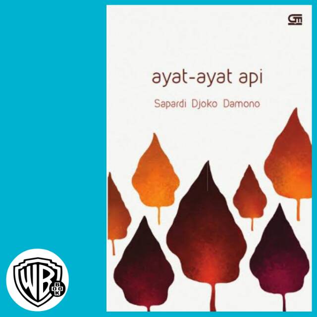 

Buku ayat ayat api Sapardi Djoko Damono - WB