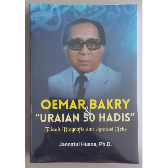 Uraian 50 Hadis - H Oemar Bakry