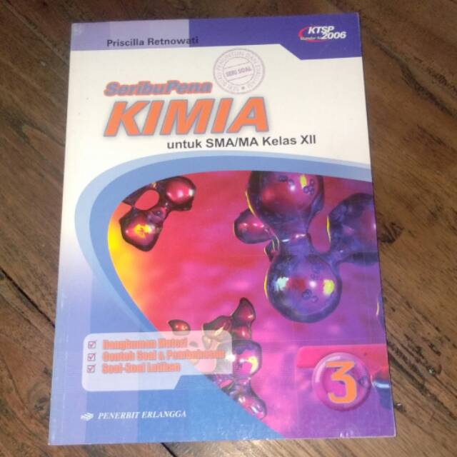 Buku Soal SeribuPena Seribu Pena KIMIA kelas 12 XII 3 SMA Erlangga ktsp 2006 - Priscilla Retnowati