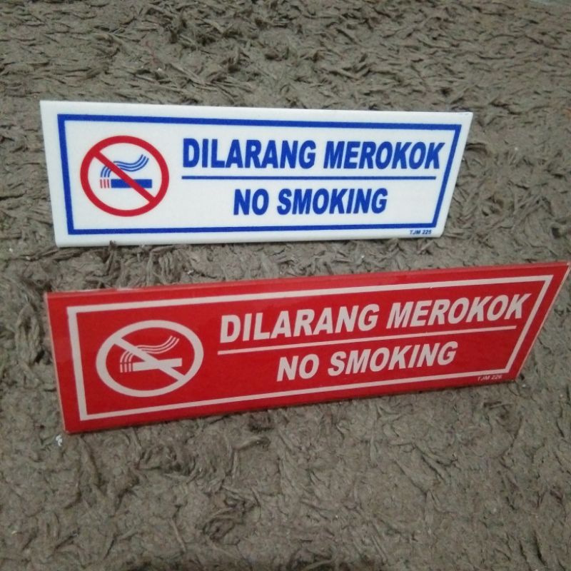 

Papan peringatan meja dilarang merokok