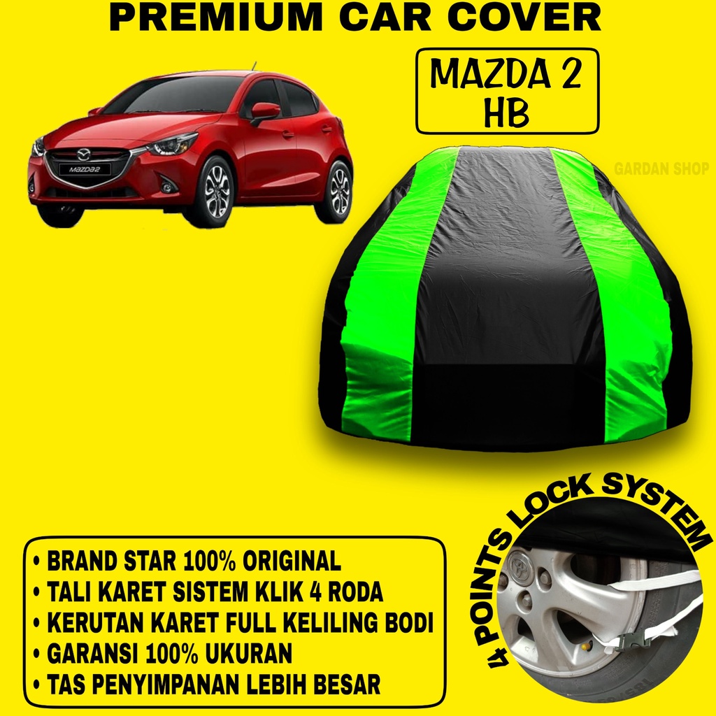 Body Cover MAZDA 2 HB Sarung Strip HIJAU Penutup Pelindung Bodi Mobil Mazda 2 Hb PREMIUM