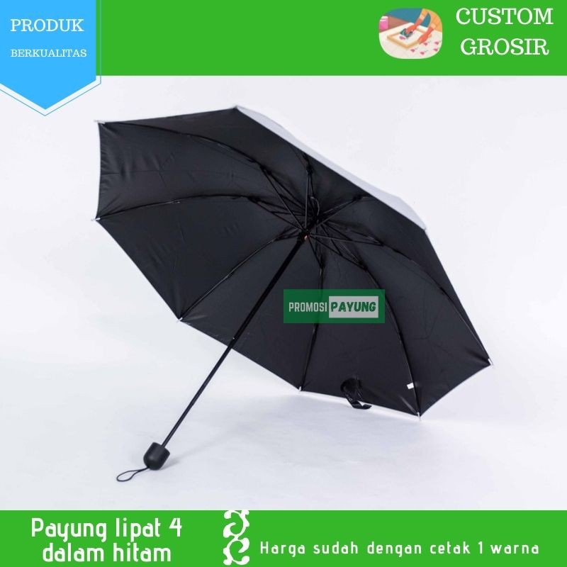 [ payung custom grosir ] payung lipat 4 anti angin dalam HITAM payung super sudah sablon 1 warna