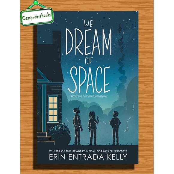 

We Dream of Space by Erin Entrada Kelly