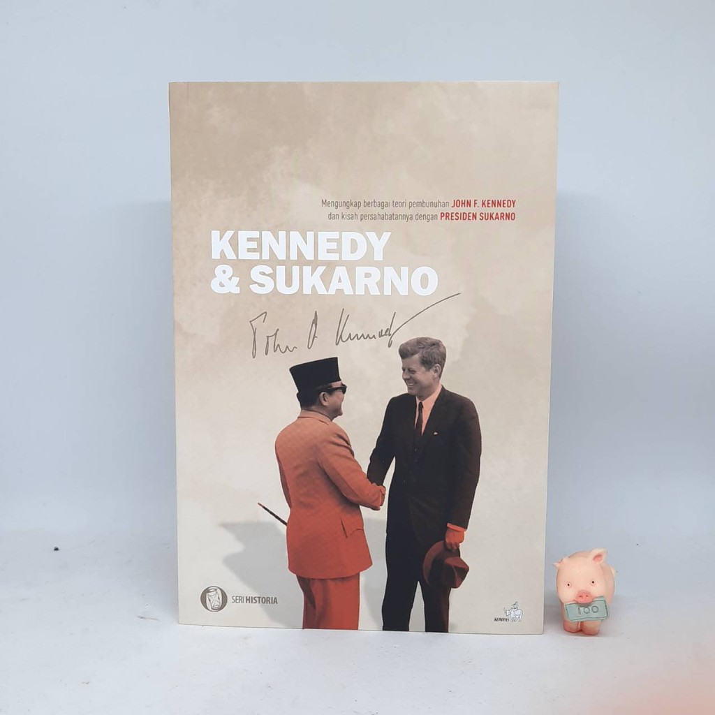 Kennedy dan Sukarno - Tim Historia