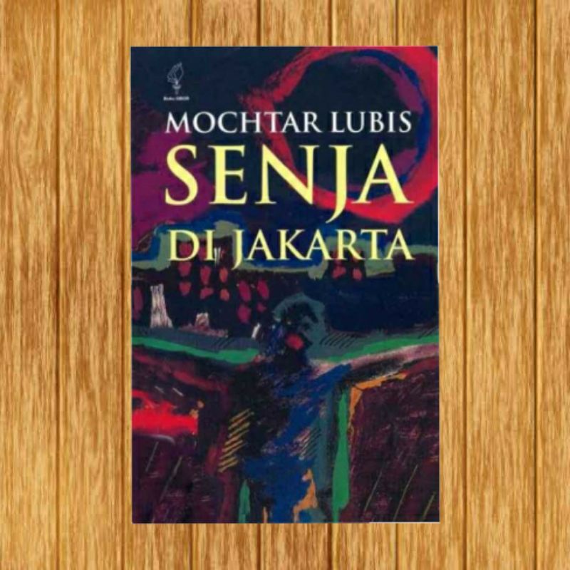 Senja di jakarta Mochtar Lubis