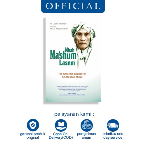 Buku Mbah Ma'shum Lasem: The Authorized Biography of. KH. Ma'shum Ahmad  Pustaka Pesantren