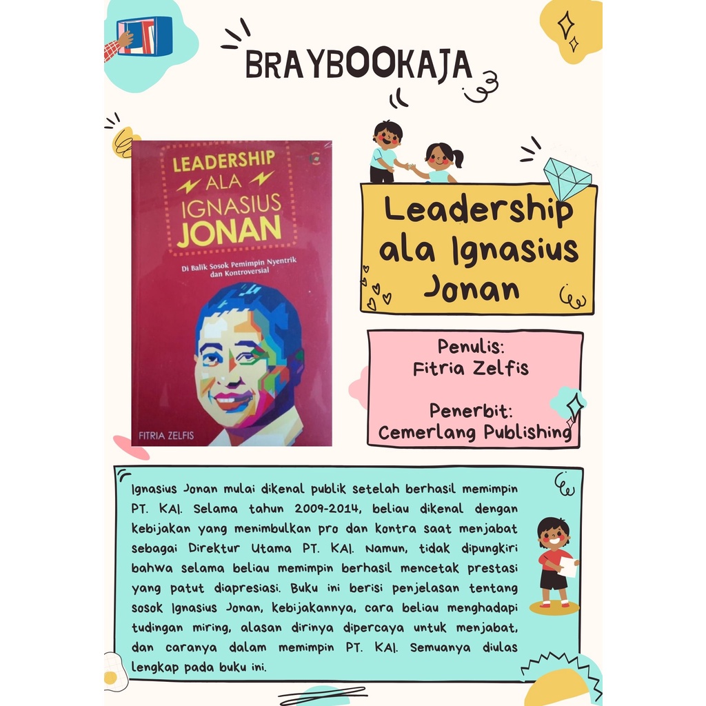 BUKU KEPEMIMPINAN : Leadership ala Ignasius Jonan / Leadership