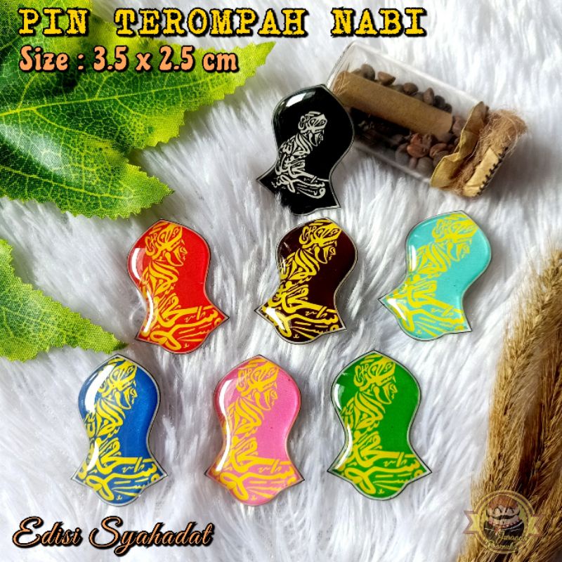 PIN TEROMPAH NABI VARIAN SYAHADAT