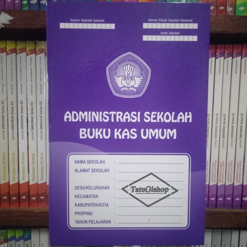 Buku Administrasi Sekolah Buku Kas Umum