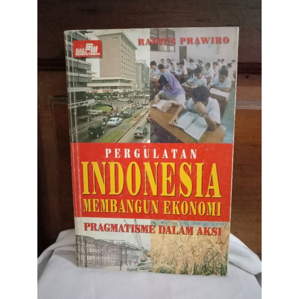 PERGULATAN INDONESIA MEMBANGUN EKONOMI OLEH RADIUS PRAWIRO