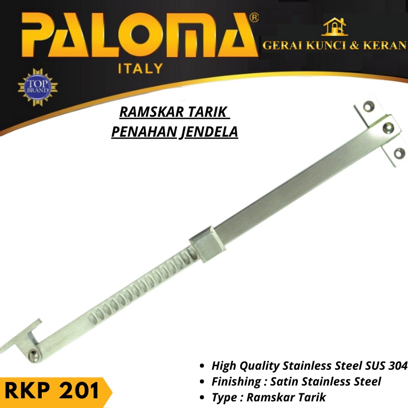 RAMKSAR PALOMA RKP 201 LAMSKAR TARIK PENAHAN BUKAAN JENDELA STAINLESS STEEL SUS 304