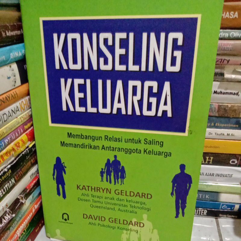

KONSELING KELUARGA By Kathryn geldard