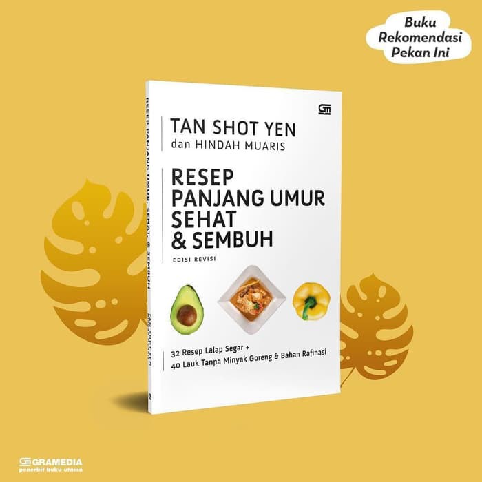 terbaru Buku RESEP PANJANG UMUR SEHAT dan SEMBUH by Tan Shot Yen