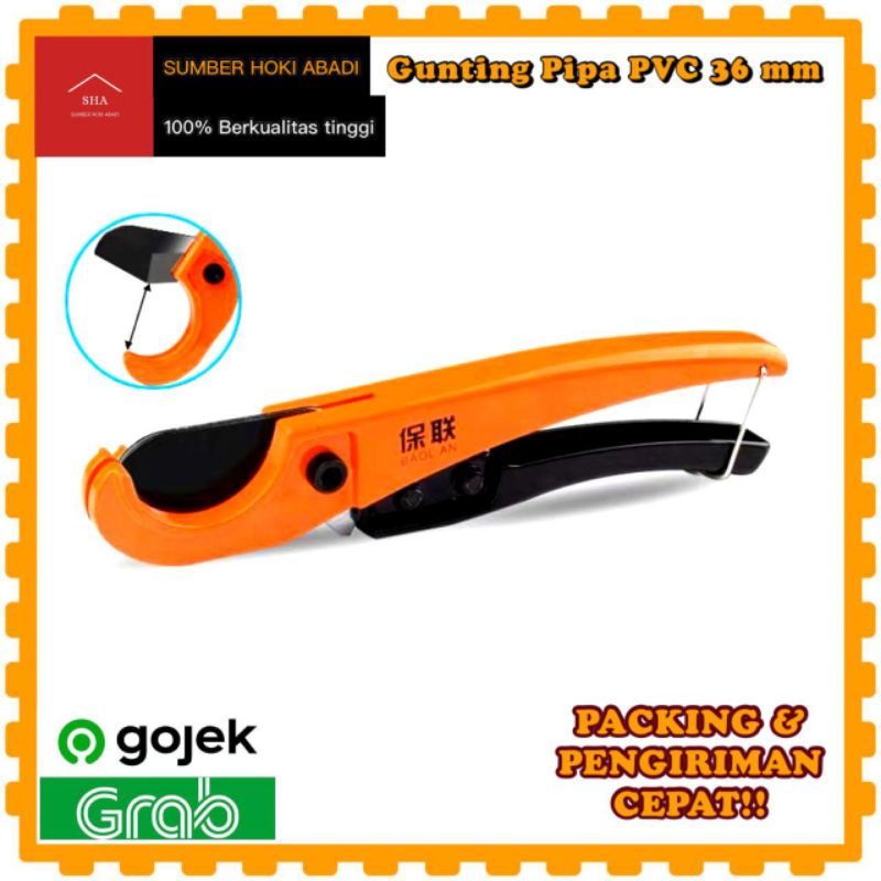 

Gunting Pipa PVC 36 MM