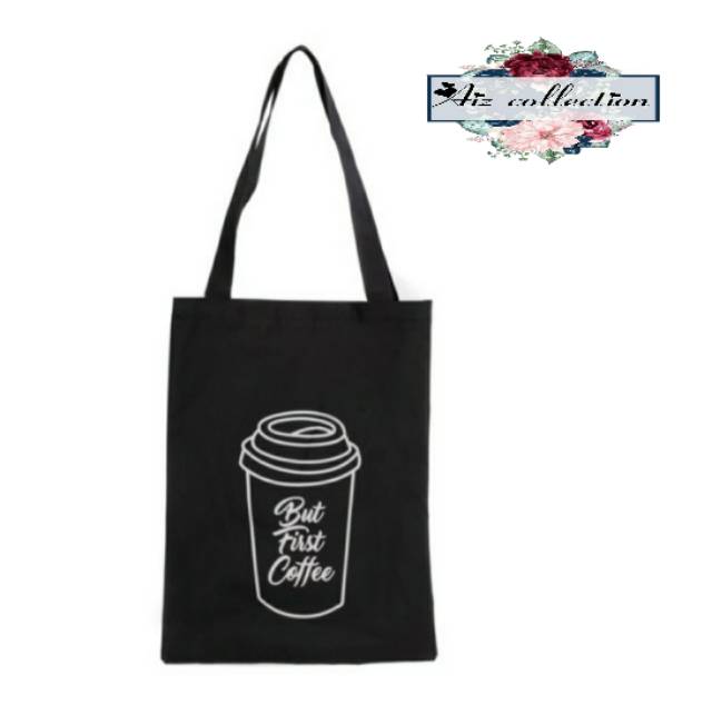 TOTE BAG COFFEE- Tas Tote Bag Wanita/ tas belanja /tas kuliah / tas sablon /totebag