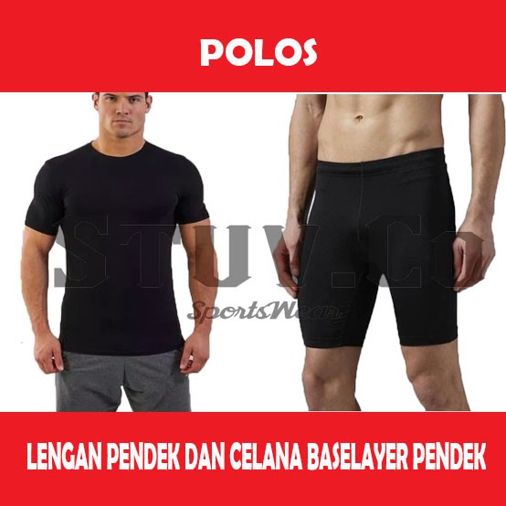 PAKET STELAN BASELAYER SHORTSLEEVE LENGAN PENDEK CELANA PENDEK BASELAYER DALEMAN GYM FITNES OLAHRAGA