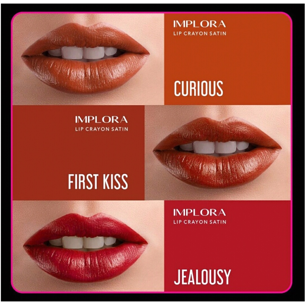IMPLORA LIP CRAYON SATIN