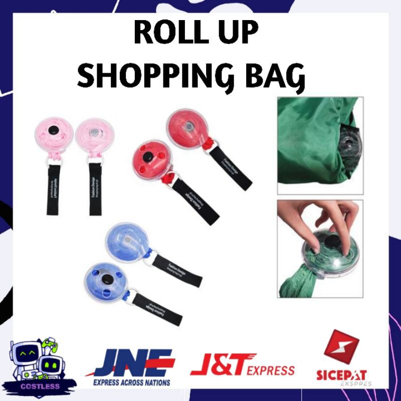 ROLL UP SHOPPING BAG GO GREEN / TAS BELANJA GO GREEN / ROLL UP REUSABLE BAG / ROLL UP SHOPPING BAG