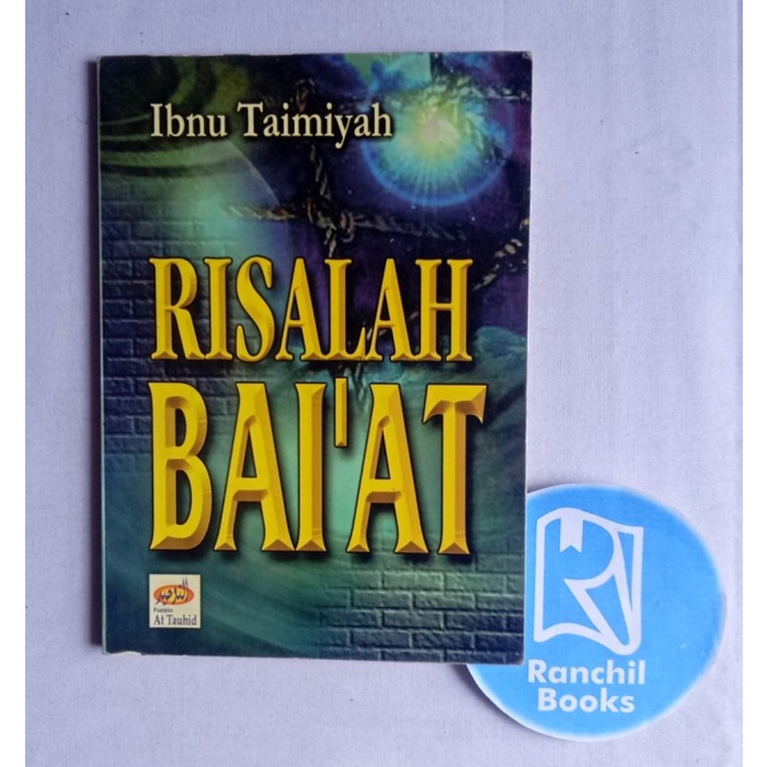 RISALAH BAIAT IBNU TAIMIYAH BUKU AGAMA KEPERCAYAAN FILSAFAT SPIRITUAL BUKU BACAAN REMAJA DEWASA BUKU