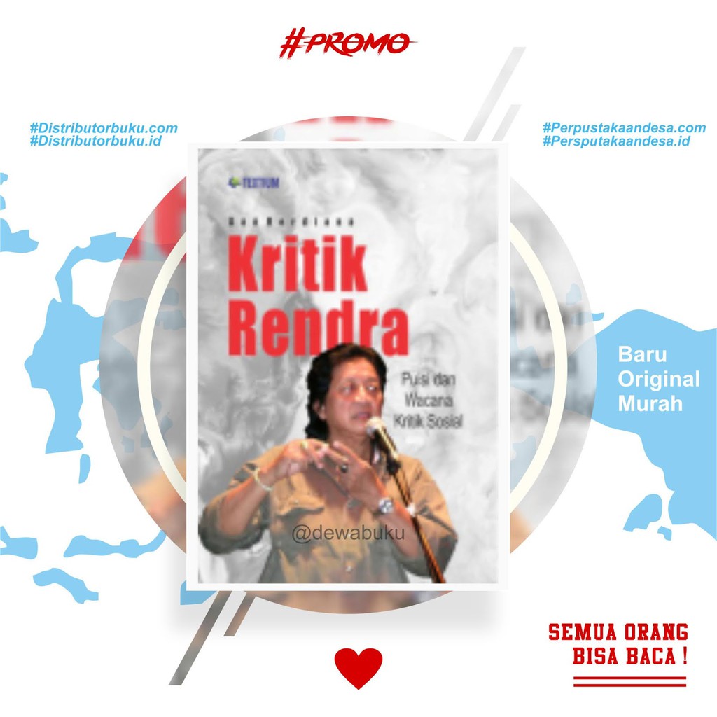 Kritik Rendra; Puisi dan Wacana Kritik Sosial