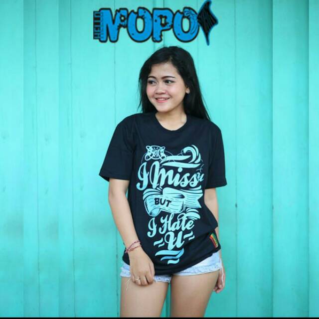 kaos slank I miss u.