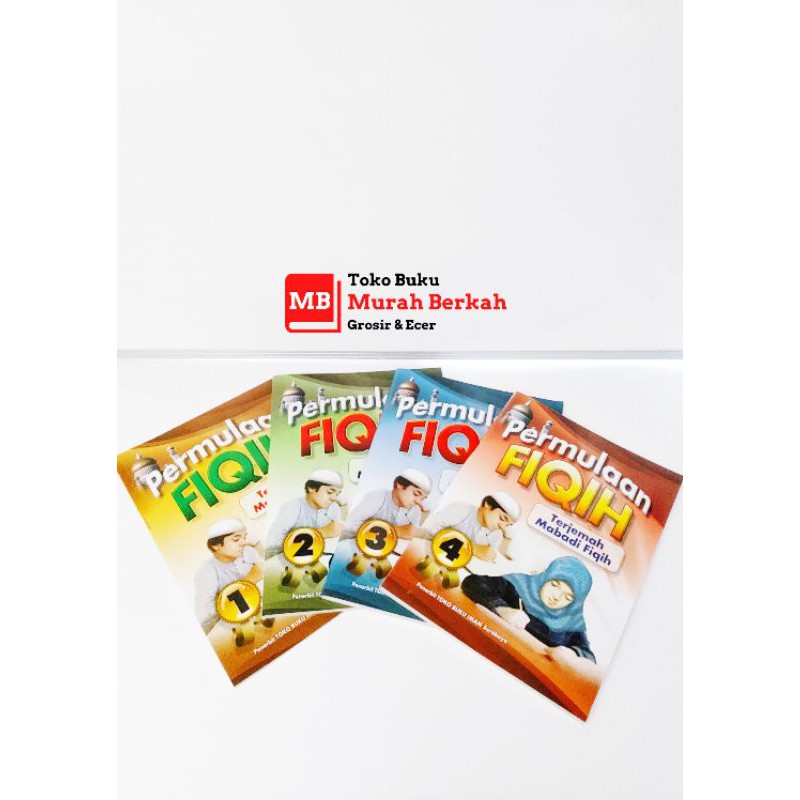 Permulaan Fiqih (Terjemahan Mabadi Fiqih) Jilid 1-4