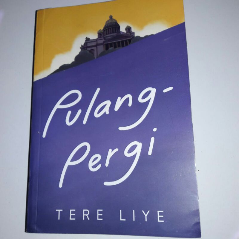 Preloved Novel Pulang Pergi Tere Liye Original ori Cover Baru tereliye bookmark pulang-pergi