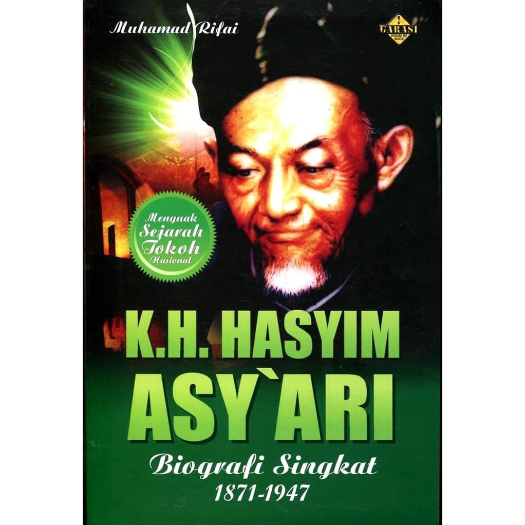 Buku Kh Hasyim Asyari Biograﬁ Singkat 1871 1947 Muhamad Rifai