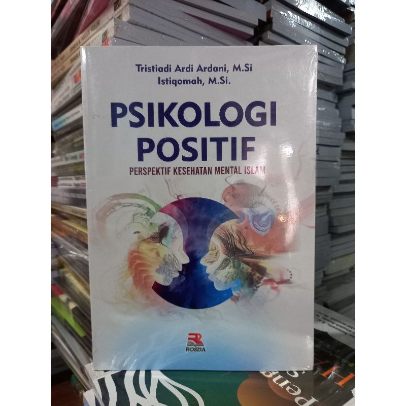 

BUKU PSIKOLOGI POSITIF Perspektif Kesehatan Mental Islam